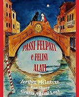 Passi Felpati e Felini Alati: Harley's Venetian Adventure 0989375374 Book Cover