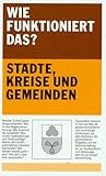 Städte, Kreise und Gemeinden