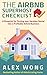 The Airbnb Superhost Checklist: A Blueprint for Turning your Vacation Rental into a Profitable Airbnb Business (Airbnb Superhost Blueprint)