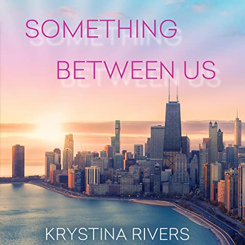 Something Between Us by Krystina Rivers episode artwork