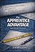 The Apprentice Advantage: Take It to the Next Level