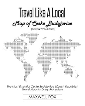 Travel Like a Local - Map of Ceske Budejovice: The Most Essential Ceske Budejovice (Czech Republic) Travel Map for Every Adventure