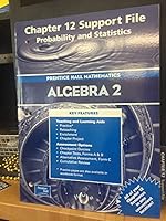 Prentice Hall Mathematics: Algebra 2, Chapter 12 Support File, Probability & Statistics 0130638315 Book Cover