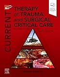 Current Therapy of Trauma and Surgical Critical Care