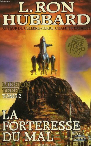 Télécharger Mission Terre, Tome 2 : La Forteresse du Mal Livre PDF Gratuit