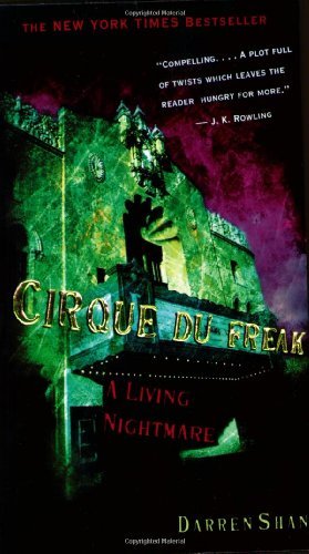 Cirque Du Freak #1: A Living Nightmare: Book 1 in the Saga of Darren Shan (Cirque Du Freak, the Saga of Darren Shan)の詳細を見る