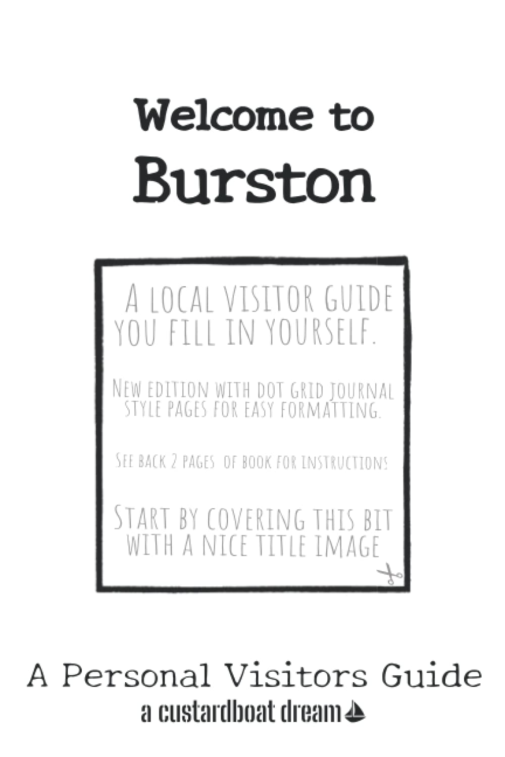 Welcome to Burston: A Fun DIY Visitors Guide