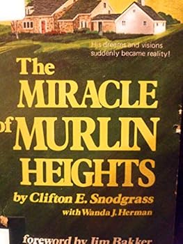 Paperback The miracle of Murlin Heights Book