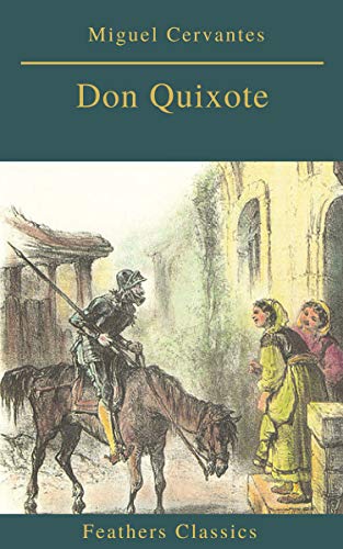 Télécharger Don Quixote (Feathers Classics) (English Edition) PDF