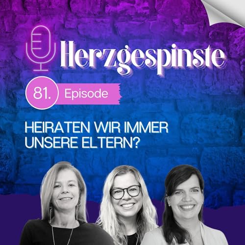 Heiraten wir immer unsere Eltern?