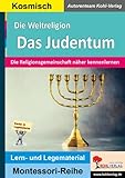 Die Weltreligion JUDENTUM: Montessori-Legematerial (Montessori-Reihe: Lern- und Legematerial) - Autorenteam Kohl-Verlag 