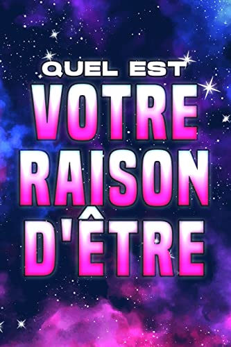 Quel est votre raison d'être: Attraction spirituelle #6 (French Edition)