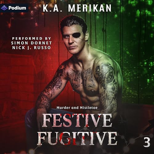 Festive Fugitive Audiolibro Por K.A. Merikan arte de portada