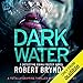 Dark Water: Detective Erika Foster, Book 3