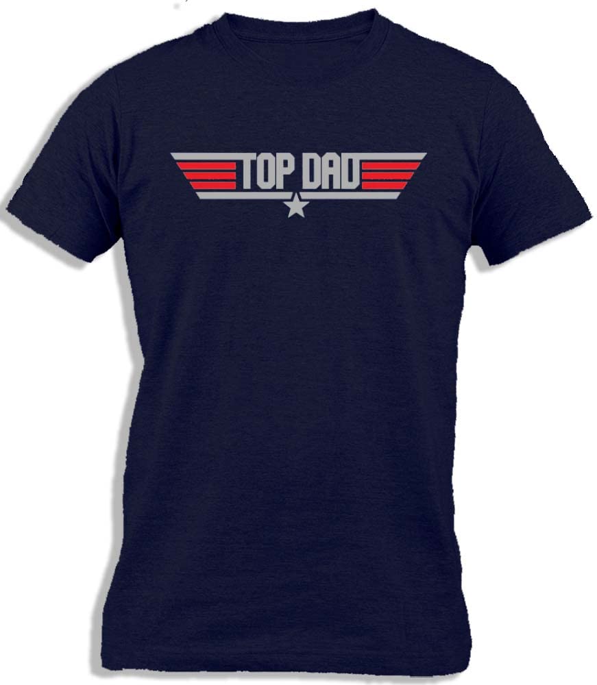 Ay Cabron™ TopDad | Top Dad Gun | Funny Daddy | Aviation Geek Dad | Maverick Dad | Pilot Dad Cotton T-Shirt For Men