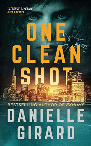 One Clean Shot: A Gripping Suspense Thriller (Rookie Club)