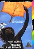  Vendredi ou La Vie sauvage (1 livre + coffret 2 cassettes)