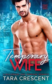 Temporary Wife - Book #1 of the Drake Family