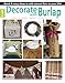 Decorate with Burlap