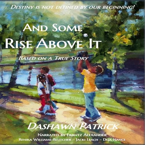 And Some RISE Above It by Dashawn Patrick episode artwork