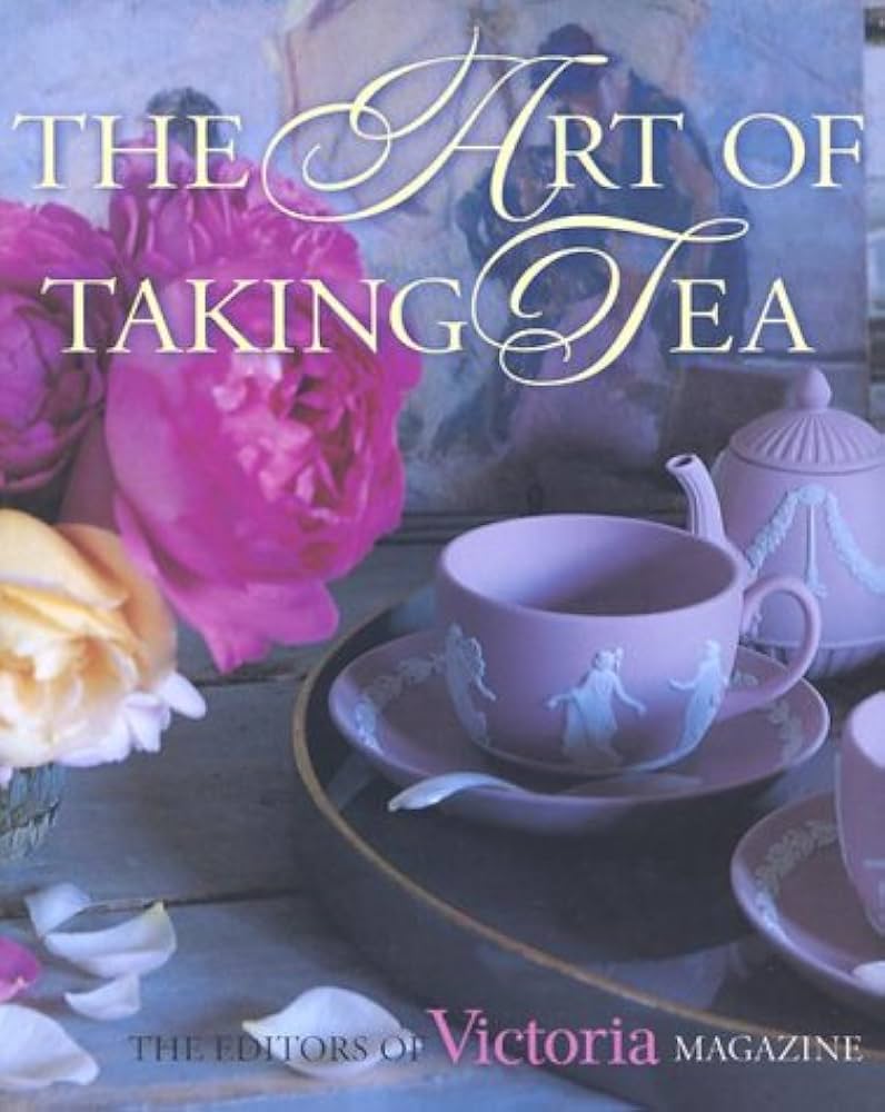 洋書　 The Art of Taking Tea The Art of Taking Tea: Waller, Kim, Victoria Magazine