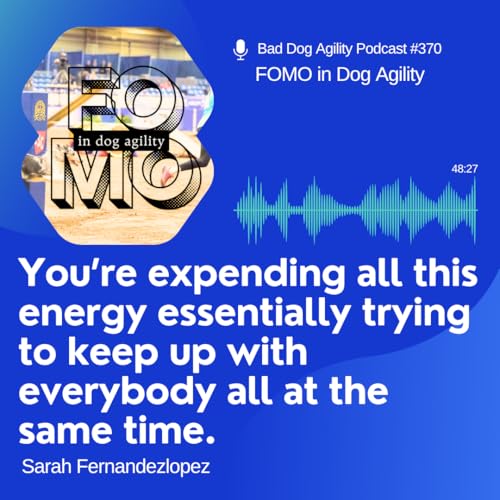 Page de couverture de 370: FOMO in Dog Agility