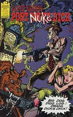Miniatura 4 de LANCE BARNES POST NUKE DICK #1-4 by STEFAN PETRUCHA complete story (LANCE BARNES POST NUKE DICK (1993 EPIC))