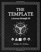The Template: A journey through 3D 1542995957 Book Cover