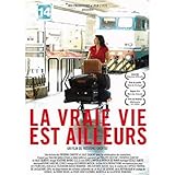 Real Life Is Elsewhere (La vraie vie est ailleurs) [PAL] by Sandra Amodio