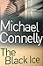 Produktbild The Black Ice by Connelly, Michael (2009)