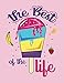 Produktbild The Best Of The Life: Quote Cover Kids Large Ruled Notebook Lined Exercise Journal with 150 Pages To Write Draw Sketch For Boys Girls Teens And Student (Childrens Collections, Band 90)
