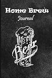 Home brew Journal: Notebook : Grains & Ingredients, Brewing,Fermentation Schedule