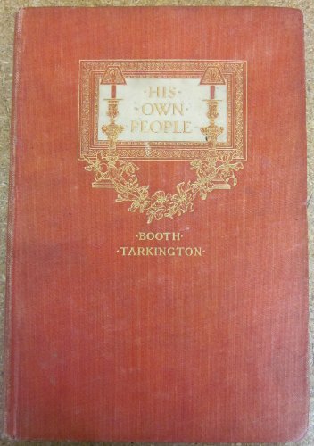 His own people. by Booth Tarkington; illustrate... B002WU0FBA Book Cover