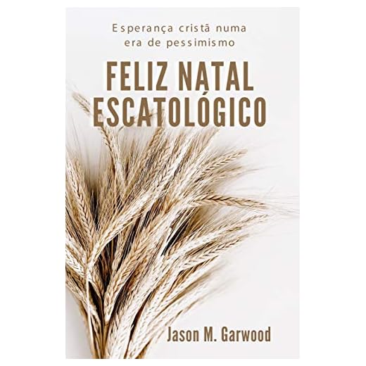 Feliz Natal Escatológico