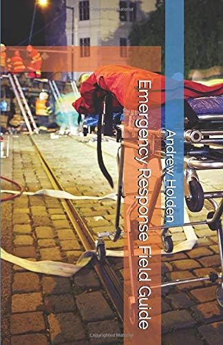 Emergency Response Field Guide