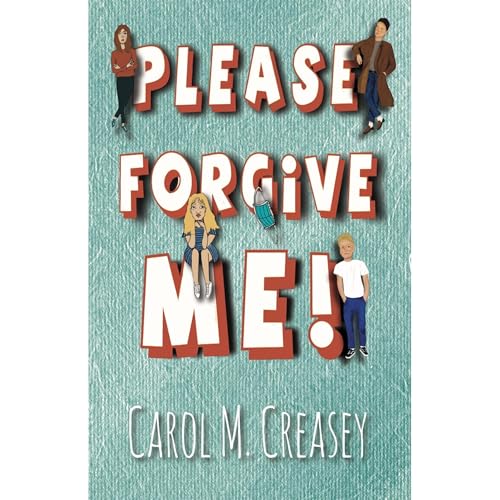 Please Forgive Me! Audiolibro Por Carol M. Creasey arte de portada