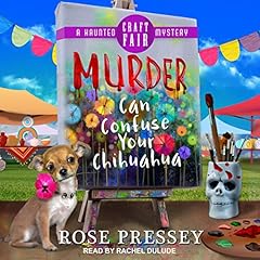 Murder Can Confuse Your Chihuahua cover art