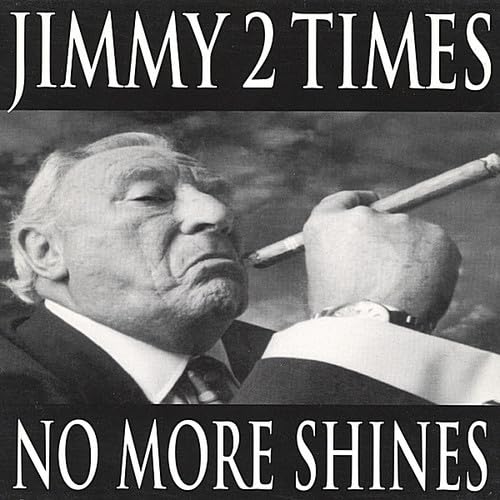 No More Shines [Audio CD] Jimmy 2 Times and Matt Cohen