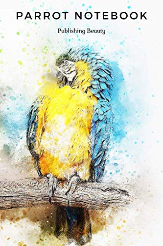 Parrot Notebook: Journal, Notebook, Diary, Parrots (110 Pages, Blank, 6 ...