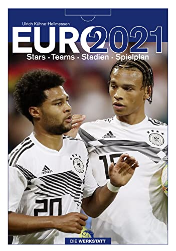 EURO 2021: Stars. Teams. Stadien. Spielplan 1 EURO 2021: Stars. Teams. Stadien. Spielplan