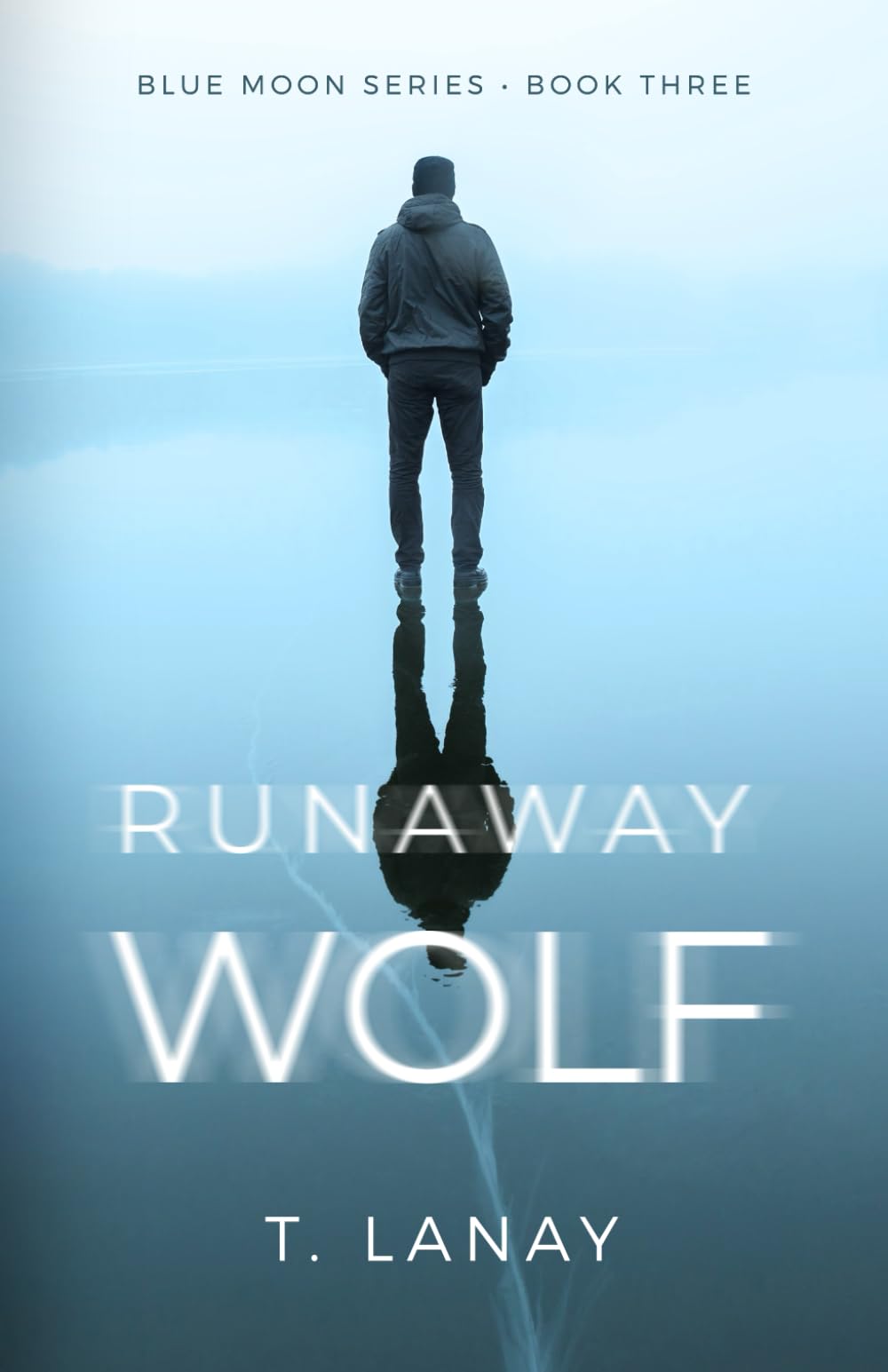 Runaway Wolf (Blue Moon Series)