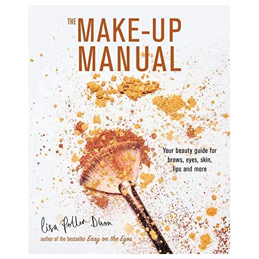 The Make-up Manual: Your beauty guide for brows, eyes, skin, lips and more