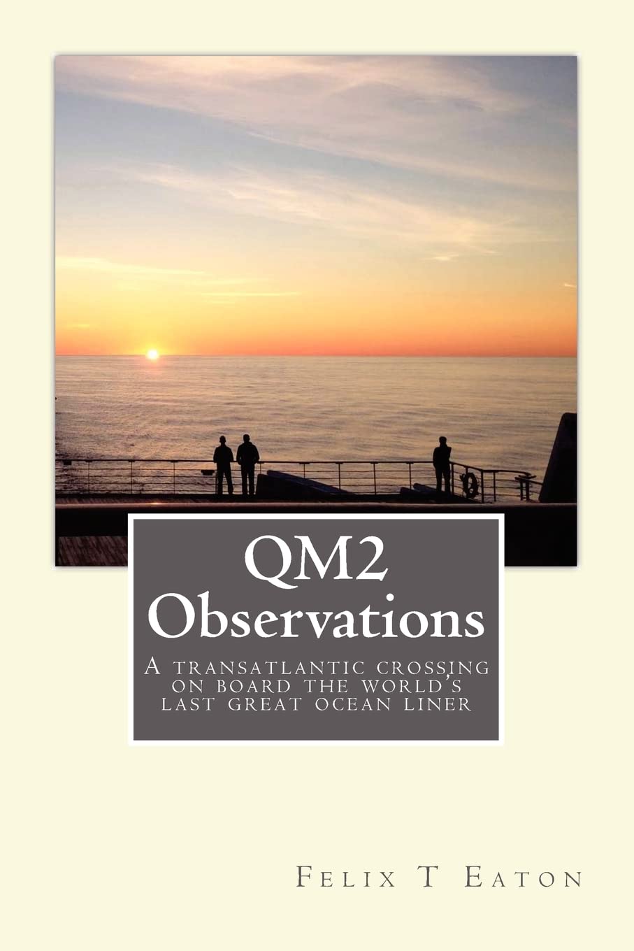 QM2 Observations: A transatlantic crossing on board one of the world's last ocean liners is a great opportunity to observe people and their behaviour.