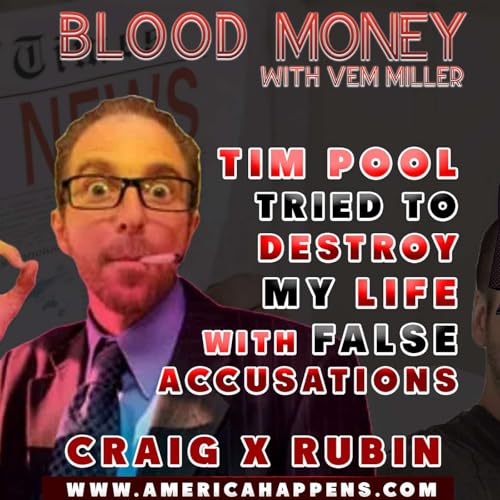 'Tim Pool tried to destroy my life with False Accusations' with Craig X Rubin, BM eps 313