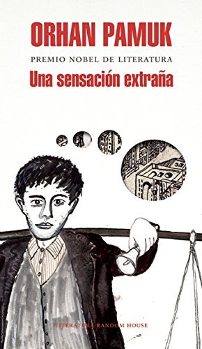 Una sensaci??n extra??a / A Strangeness in My Mind (Spanish Edition) by Orhan Pamuk (2016-01-26)
