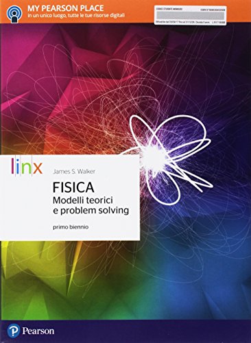  Fisica. Modelli teorici e problem solving. Per il primo biennio delle Scuole superiori. Con e-book. Con espansione online