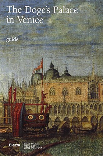 The Doge's Palace in Venice. Ediz. illustrata (Guide artistiche)