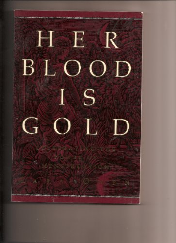 Her Blood Is Gold: Celebrating the Power of