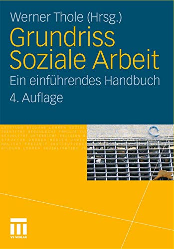 Grundriss Soziale Arbeit: Ein einführendes Handbuch