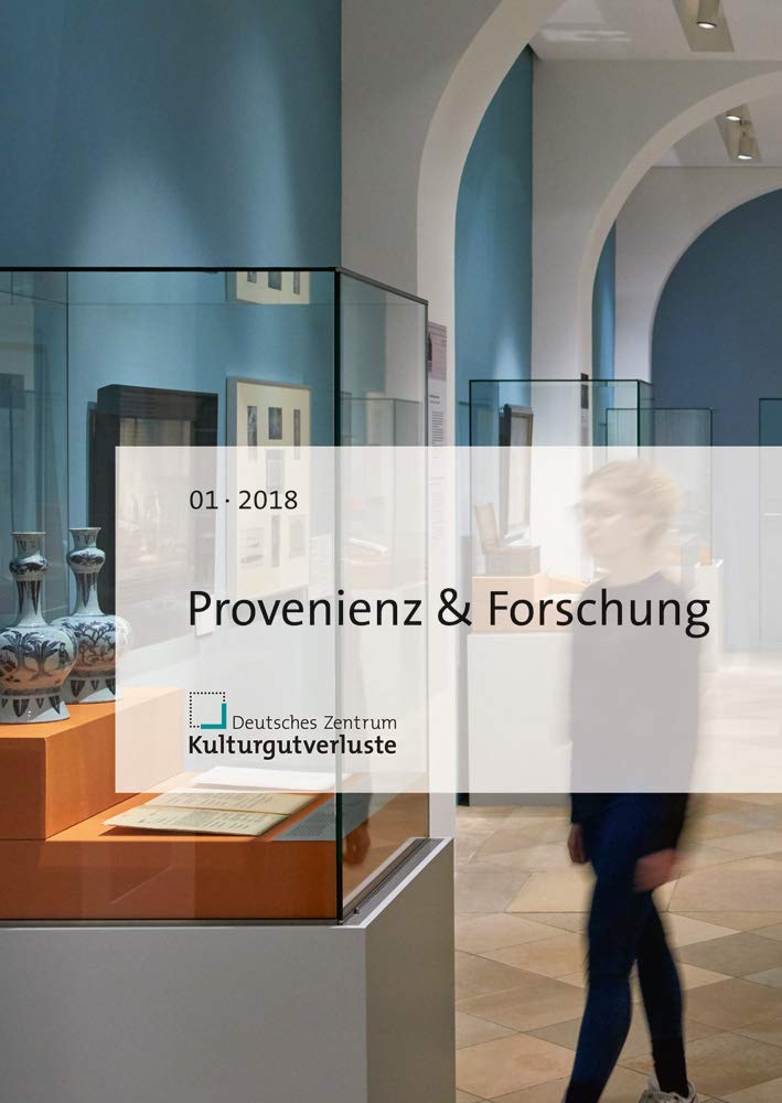 Provenienz & Forschung: Heft 1/2018 (German Edition)